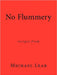 No Flummery: Recipes from Michael Lear by Michael Lear