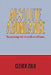 Absolute Abundance: The Psychology Behind Wealth and Affluence by Clever Zulu