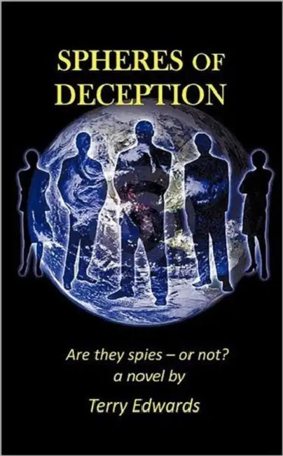 Spheres of Deception by Terry Edwards