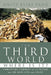 The Third World Where Is It?: Forgotten Corners of the World But We Have Life and Space by Unity Elias Yang