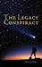 The Legacy Conspiracy by Colin Litten-Brown