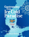 Gastronomy from an Ice Cold Paradise: History and Culinary Culture of Land Islands by Benn Haidari