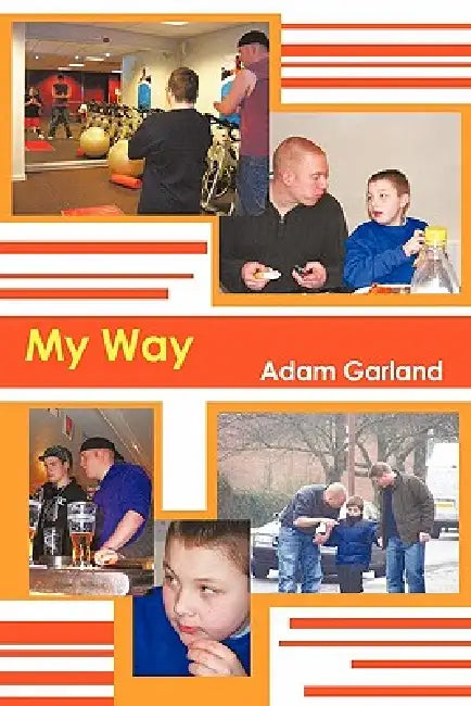 My Way by Adam Garland