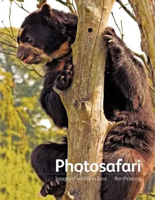 Photosafari: Images of Wildlife in Zoos by Ron Pickering