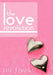 The Love Revolution: Love Life, Not Strife. by Lily Trainor