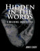 Hidden in the Words: A Meaning Undetected by John F. Caddy