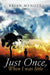 Just Once, When I Was Little by Brian Mynott
