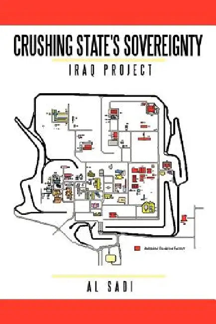 Crushing State's Sovereignty: Iraq Project by Al Sadi