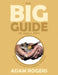 The Big Guide to Small Pets: A Modern Approach for a Healthy, Fulfilled Pet. by Adam Rogers