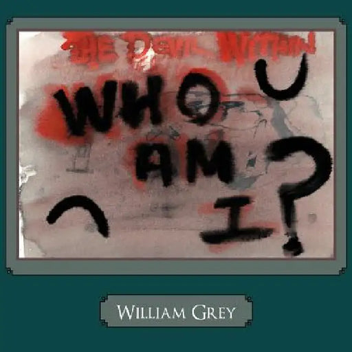 The Devil Within by William Grey