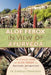 Aloe Ferox - In View of Ayurveda: A Critical Study of Aloe Ferox in Ayurvedic Perspective by Sharduli Terwadkar