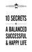 Ten Secrets to a Balanced Successful & Happy Life by Chandru Gidwani