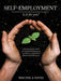 Self-Employment - Is It for You?: A Comprehensive Guide for Potential Entrepreneurs and Owners of Small and Medium Sized Businesses by Walter A. Yates