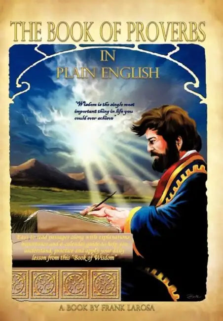 The Book of Proverbs in Plain English by Frank Larosa