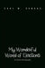 My Wonderful World of Elections: An Election Autobiography by Carl W. Dundas