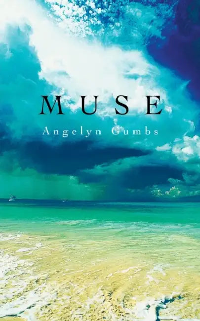 Muse by Angelyn Gumbs