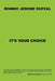 It's Your Choice by Ronnie Jerome Dufeal