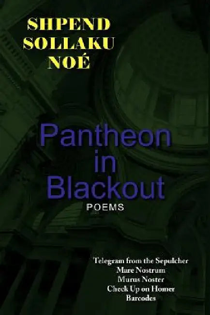 Pantheon in Blackout by Shpend Sollaku Noé