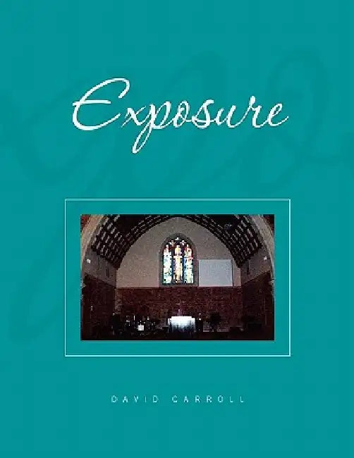 Exposure by David Carroll