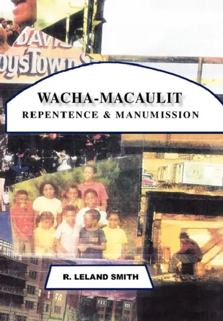 Wacha-Macaulit by R. Leland Smith