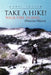 Take a Hike! by Eddie Foster
