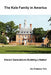 The Kale Family in America: Eleven Generations Building a Nation by Joe Dempsey Kale