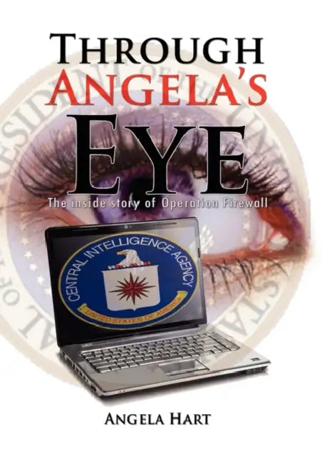 Through Angela's Eye by Angela Hart