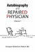 Autobiography of a Repaired Physician by Prospero Shimshon Shimon