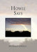 Howie Says by Howard P. Dodge
