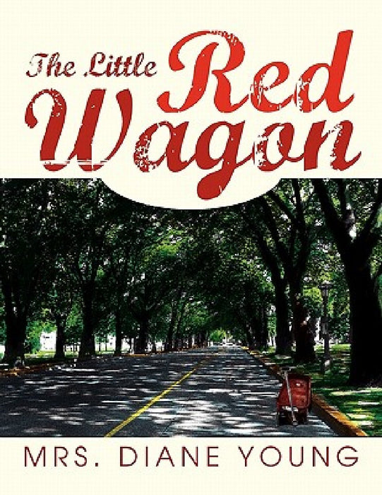 The Little Red Wagon by Diane Young