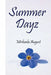 Summer Dayz by Michaela August