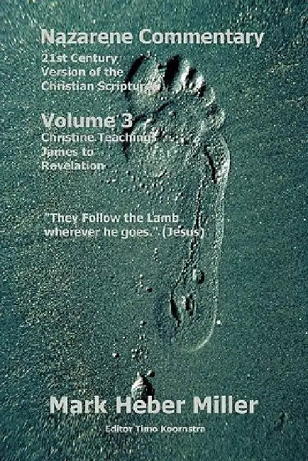 Nazarene Commentary by Mark Heber Miller