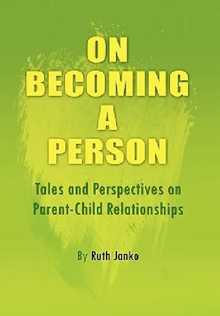 On Becoming a Person by Ruth Janko