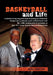 Basketball and Life by Herb Turetzky