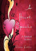 A Heart Speaks by Denise Fortin