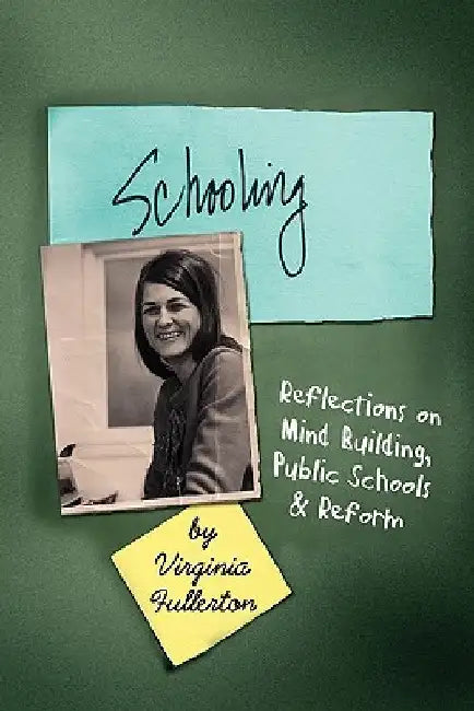 Schooling by Virginia Fullerton