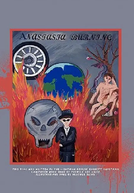 Anastasia Burning by The Lightman George Garrett Anastasia