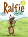Ralfie by Juliann Burns