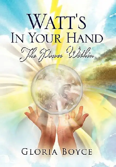 Watt's in Your Hand by Gloria Boyce