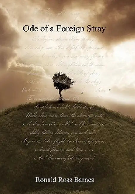 Ode of a Foreign Stray by Ronald Ross Barnes