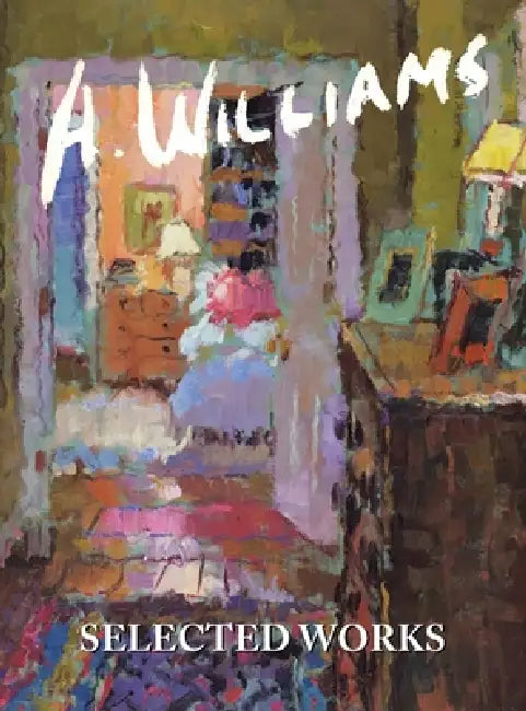 A Williams SELECTED WORKS: Selected Works by A. Williams