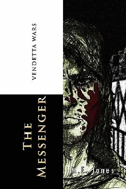 The Messenger by M. E. Jones