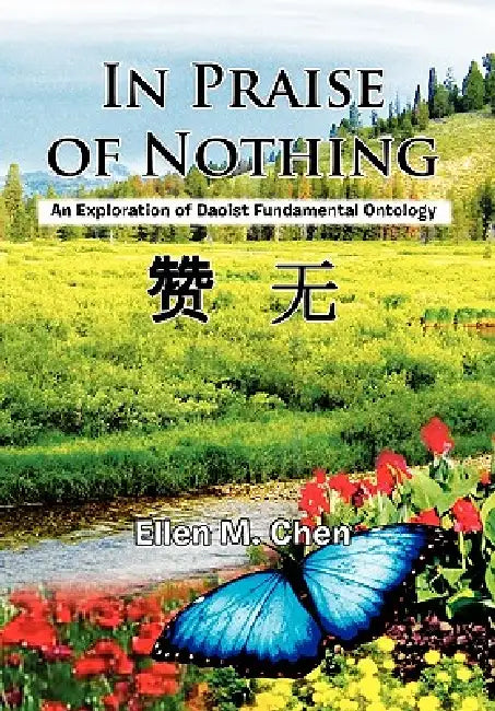 In Praise of Nothing by Ellen M. Chen