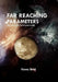 Far Reaching Parameters by Kasey Brad