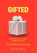 Gifted: Need something for that someone but don't know what ! by Michael Halls
