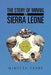 The Story of Mining in Sierra Leone by Winston Forde