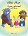 Blue Bear and Friends by Roger D. Beck