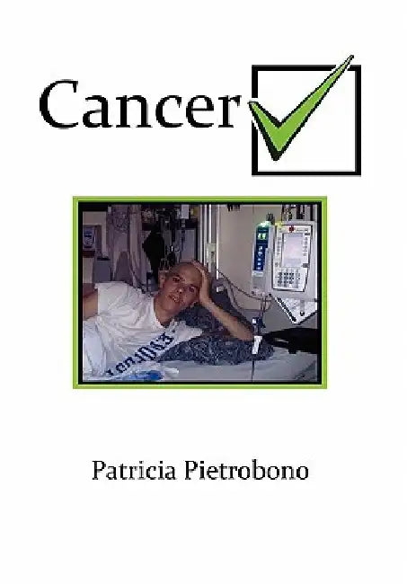 Cancer Check by Patricia Pietrobono