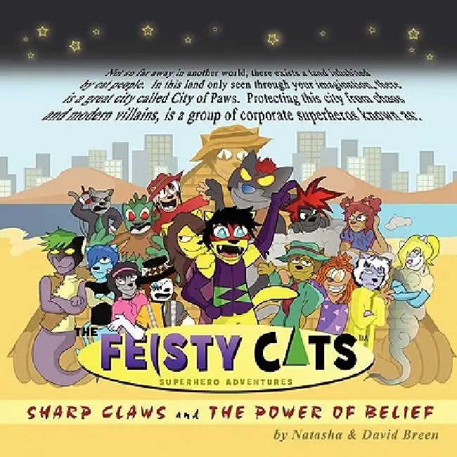 The Feisty Cats by Natasha &. David Breen