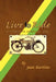 Live to Ride by Jean Bartlow